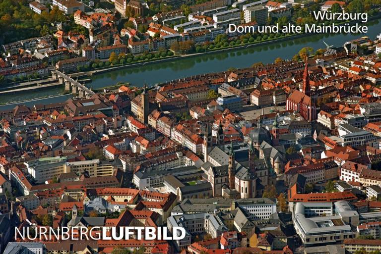 Würzburg, Dom und alte Mainbrücke, Luftbild